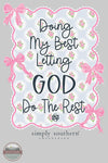 Simply Southern LS-REST-SPORTGRY "Doing My Best, Letting God Do The Rest" Long Sleeve-Shirt image only view