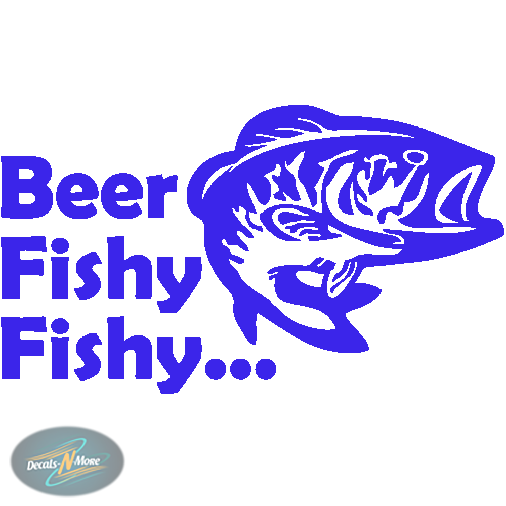 Beer Fishy Fishy vinyl decal funny fishing sticker in Blue