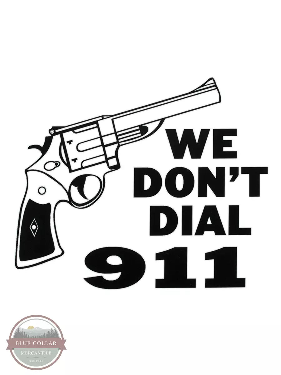 Western Express ST-209 We Don't Dial 911 Sticker Front View